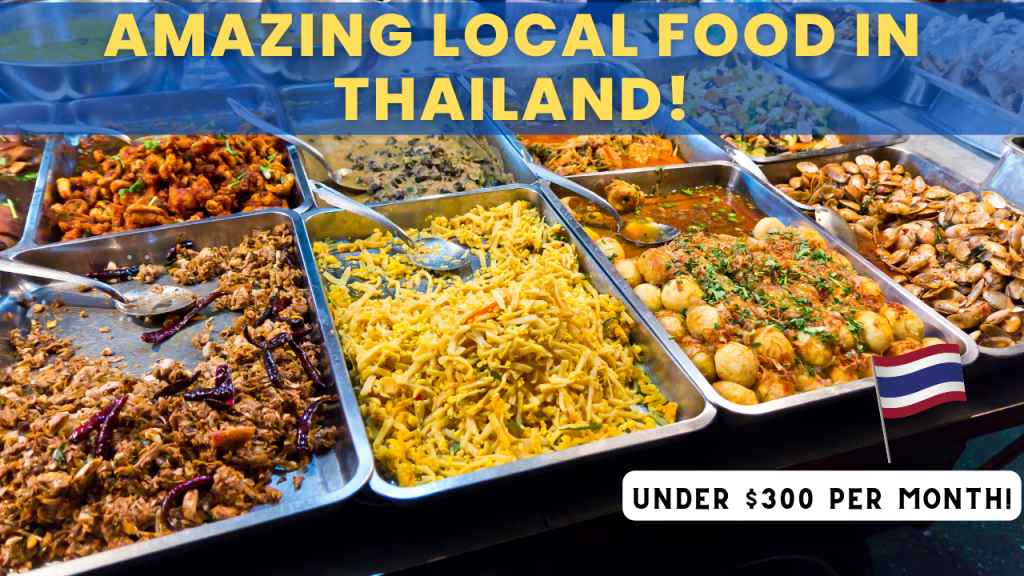 Cost of Food in Thailand amazing local street food in Thailand