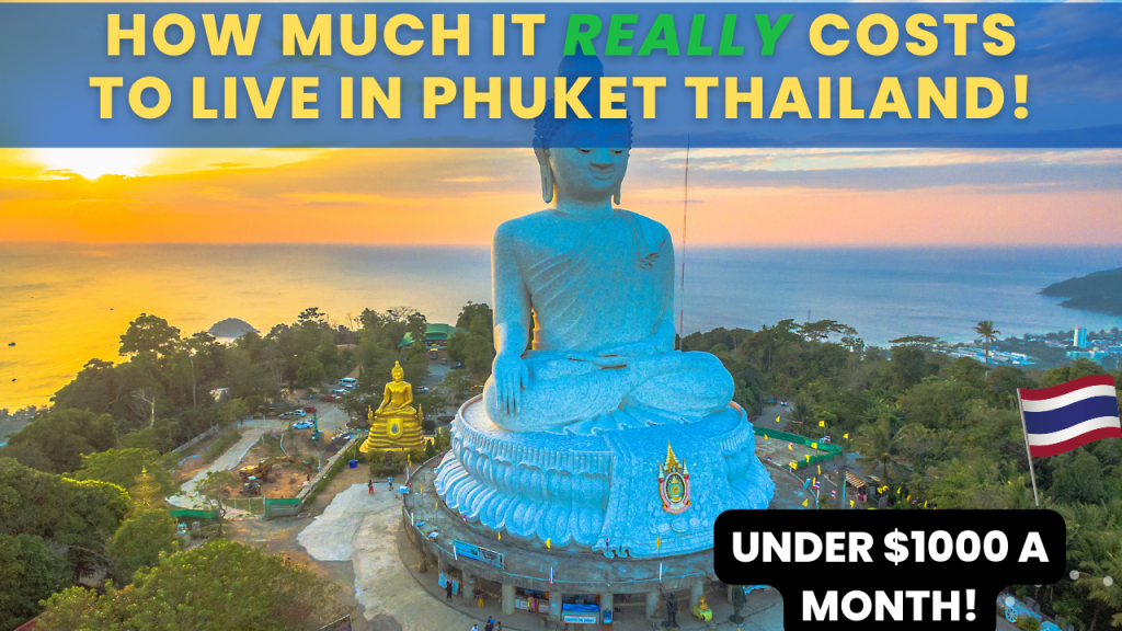 Cost of living in Phuket Thailand Summary