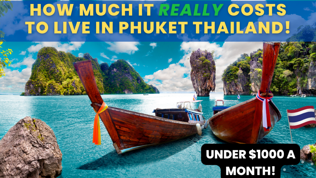 Cost Of Living In Phuket Thailand 