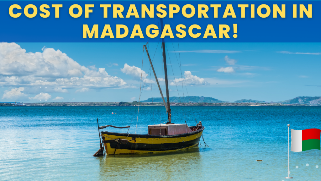 Cost of transportation in Madagascar