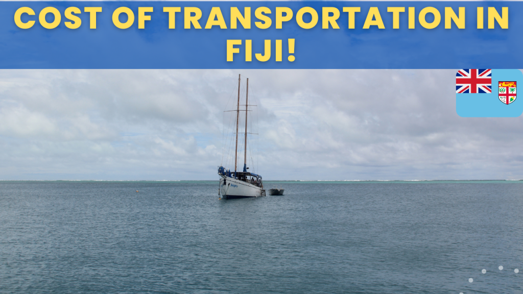 Cost of transportation in Fiji