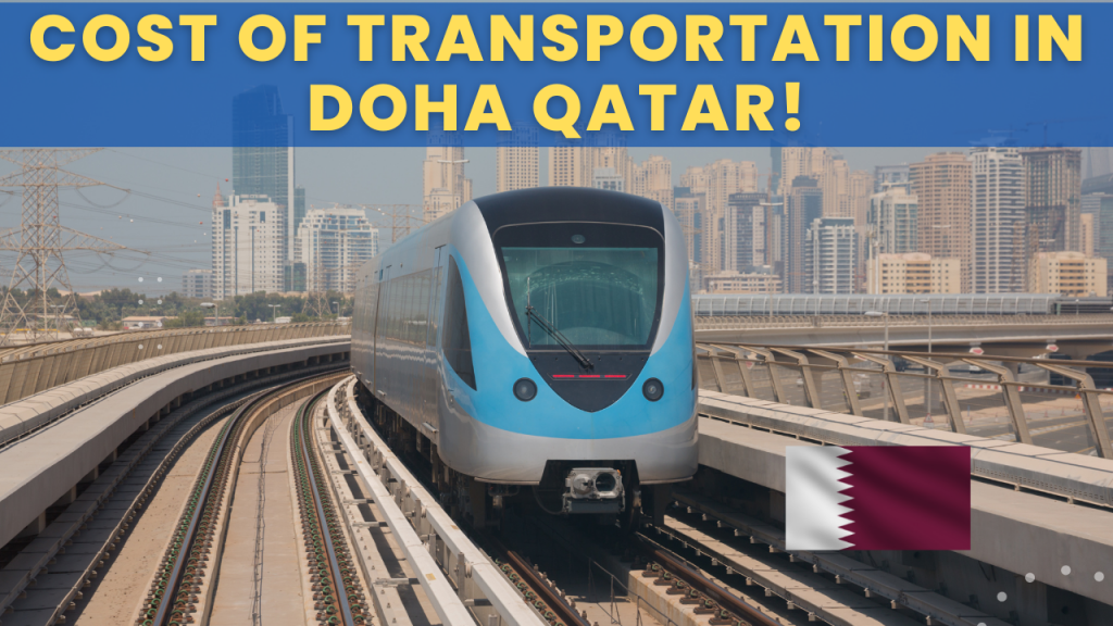 Cost of Transportation in Doha Qatar