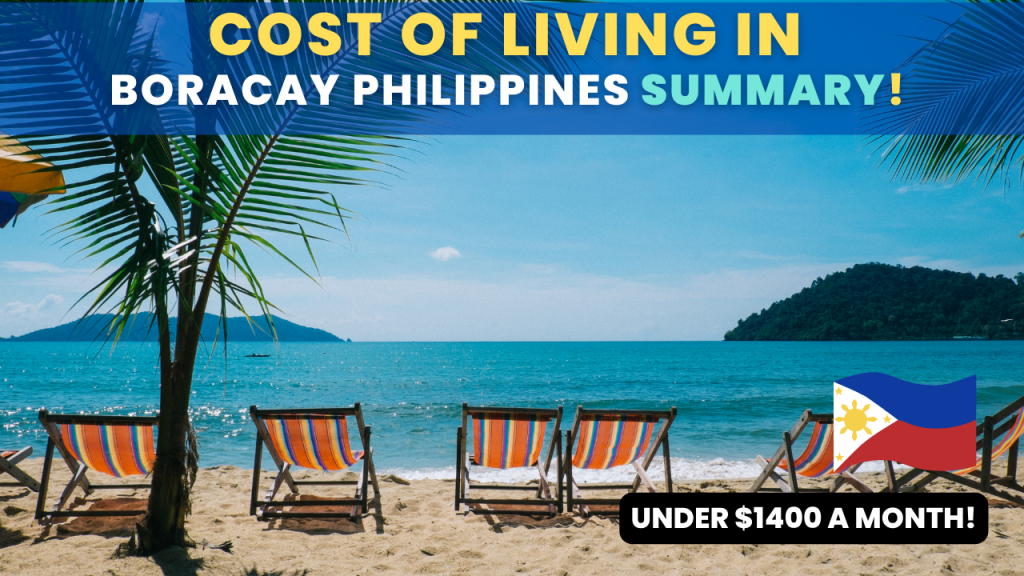 Cost Of Living in Boracay Philippines Summary