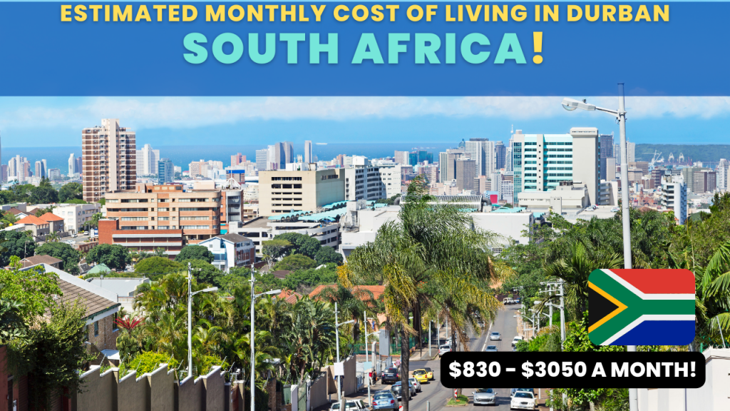 Cost of living in Durban South Africa Summary