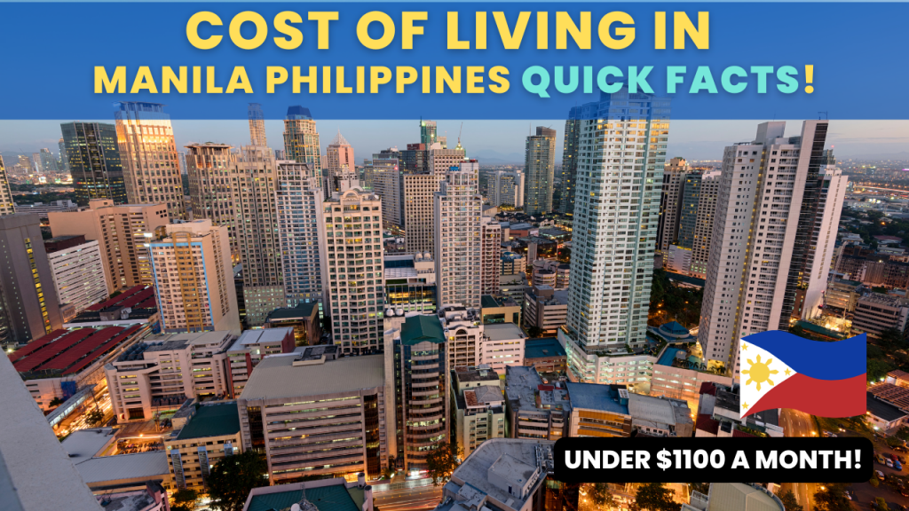 cost of living in Manila Philippines quick facts