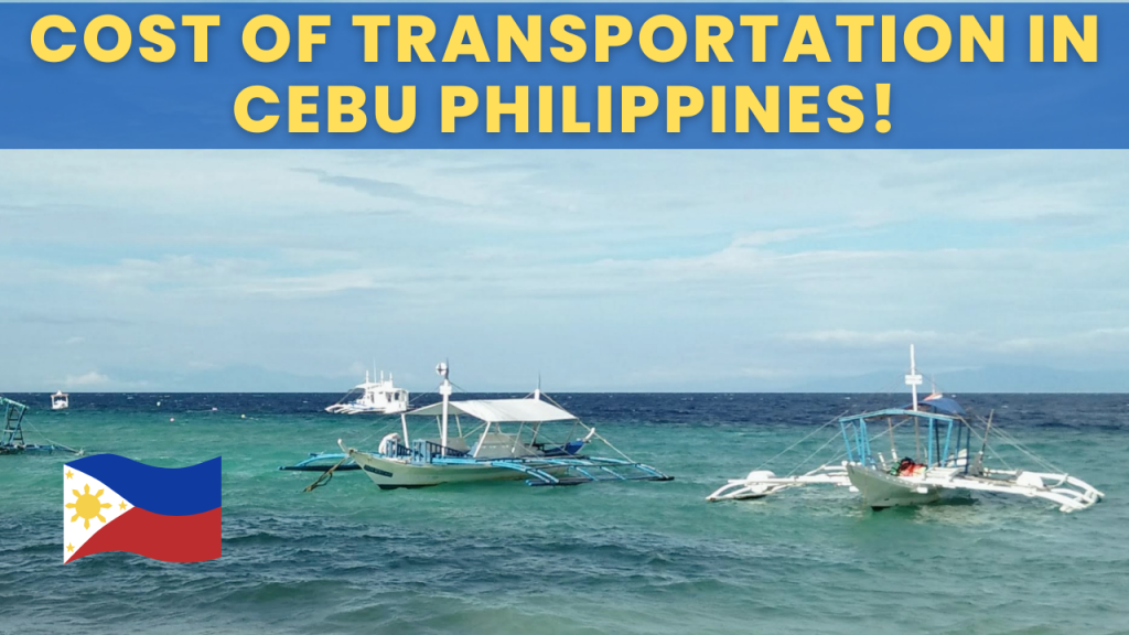 cost of transportation in Cebu Philippines