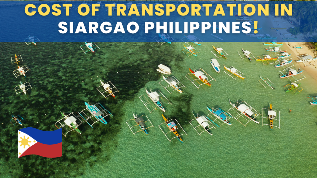 Cost of transportation in Siargao Philippines