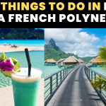 Things to do in Bora Bora French Polynesia