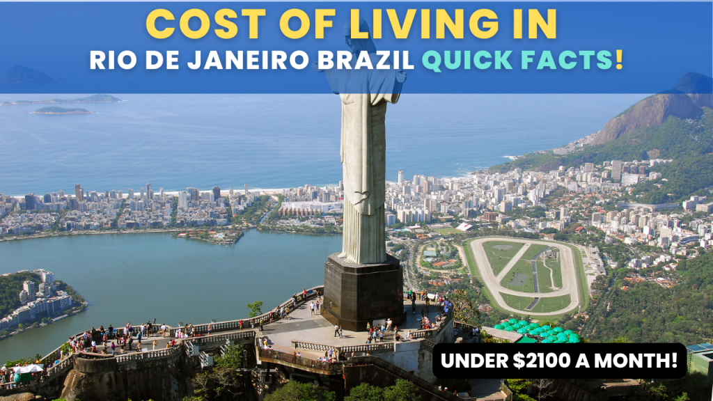 Cost of living in Rio De Janeiro Brazil Quick Facts