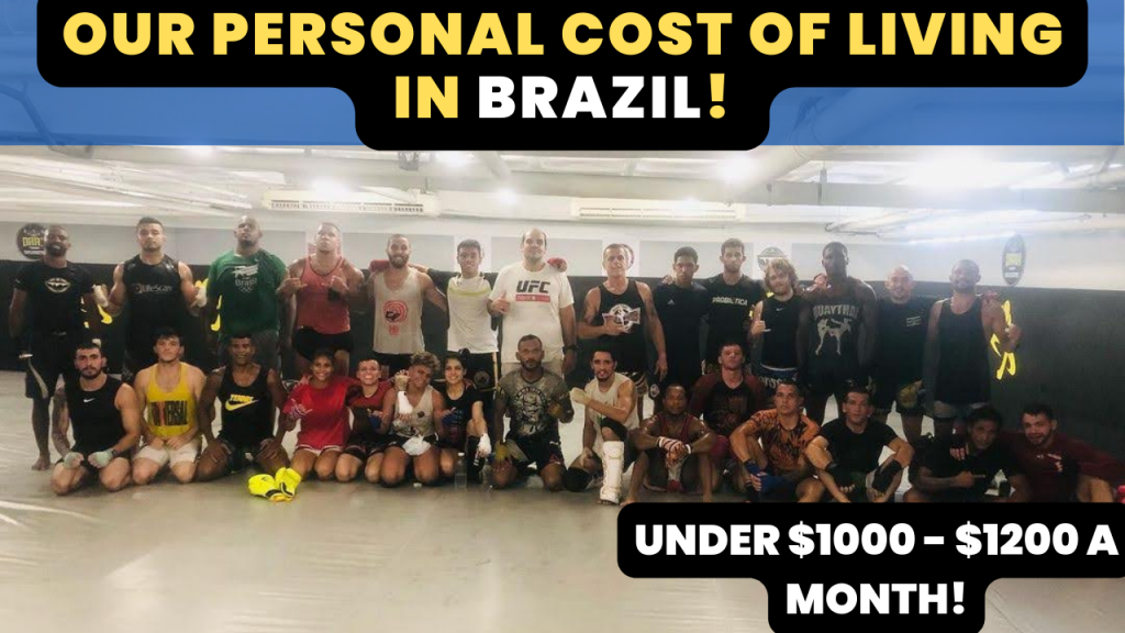 our Cost of living in Brazil