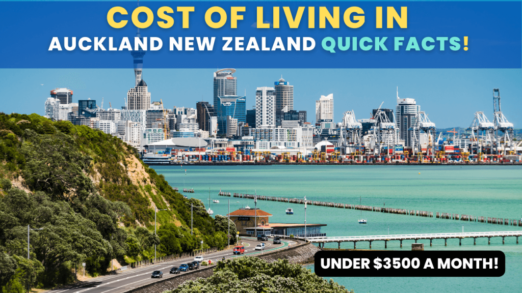Cost of living in Auckland New Zealand Quick Facts