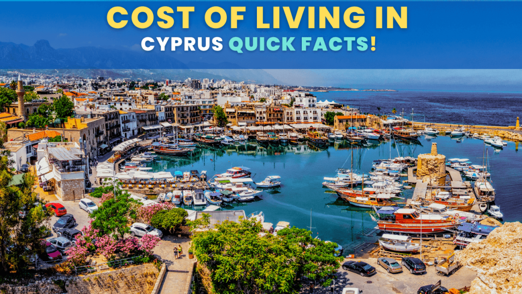 Cost of living in Cyprus Quick Facts