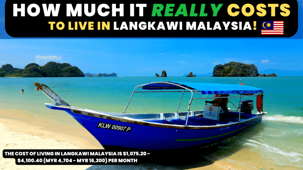 Cost Of living In Langkawi Malaysia