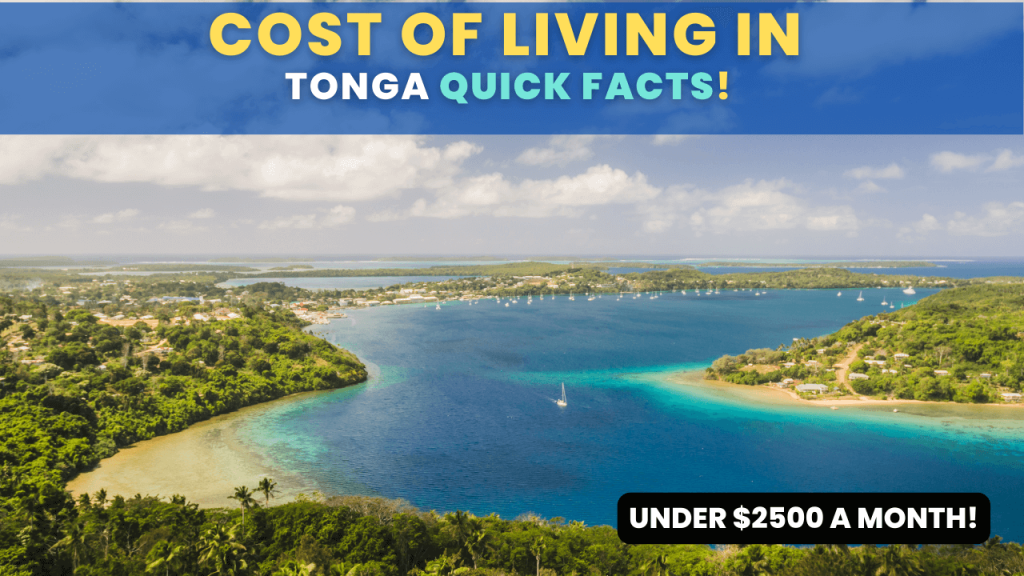Cost of living in Tonga Quick Facts Key Takeaways