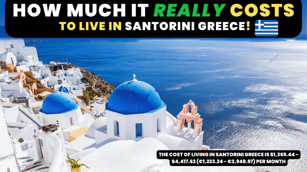 Cost Of Living In Santorini Greece