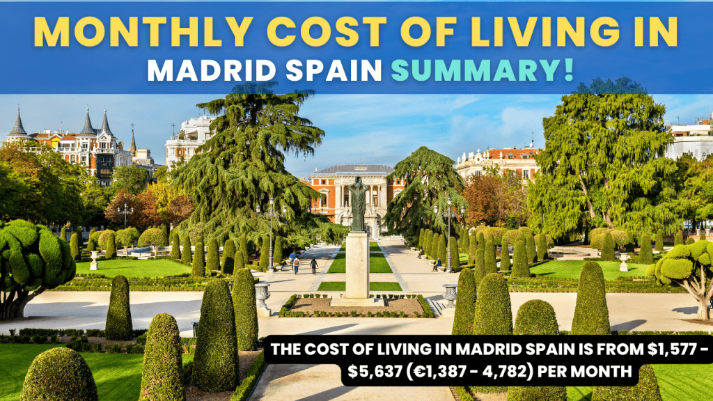 Monthly Cost of living in Madrid Spain