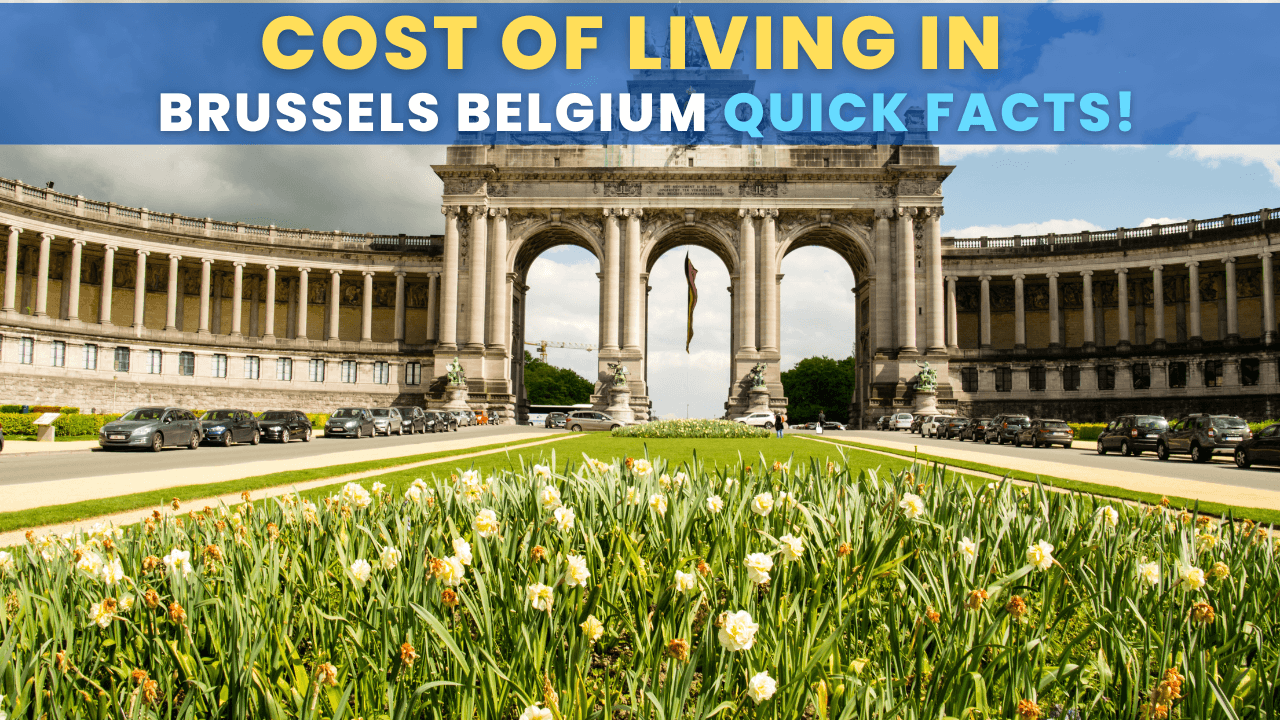 Cost of Living in Brussels Belgium Quick facts