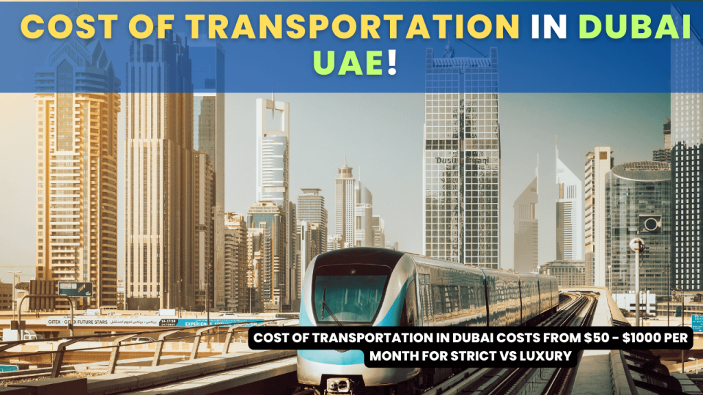Cost of Transportation in Dubai Summary and table of expenses