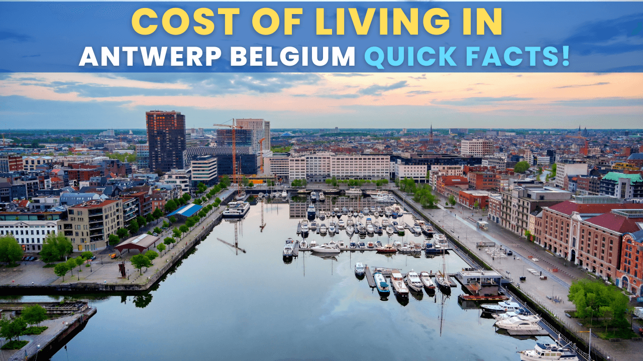 Cost of Living in Antwerp Belgium Quick Facts, Statistics, Data