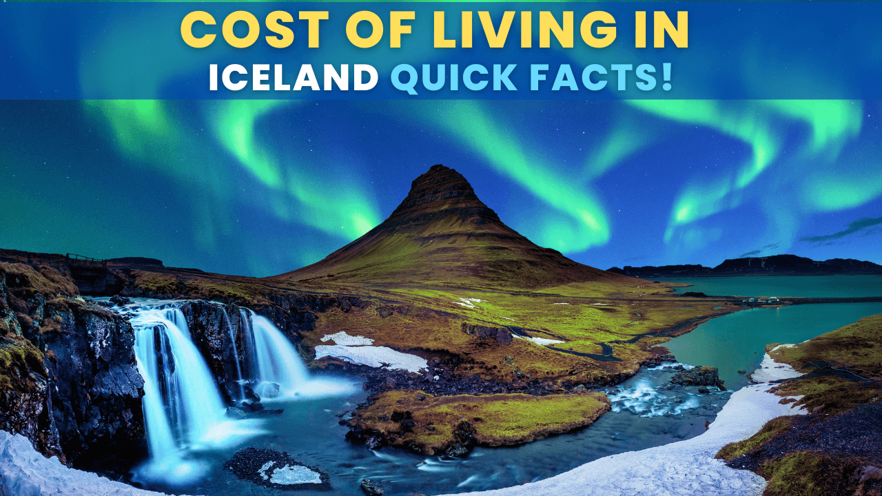 Cost of Living in Iceland Quick Facts, Statistics, Data