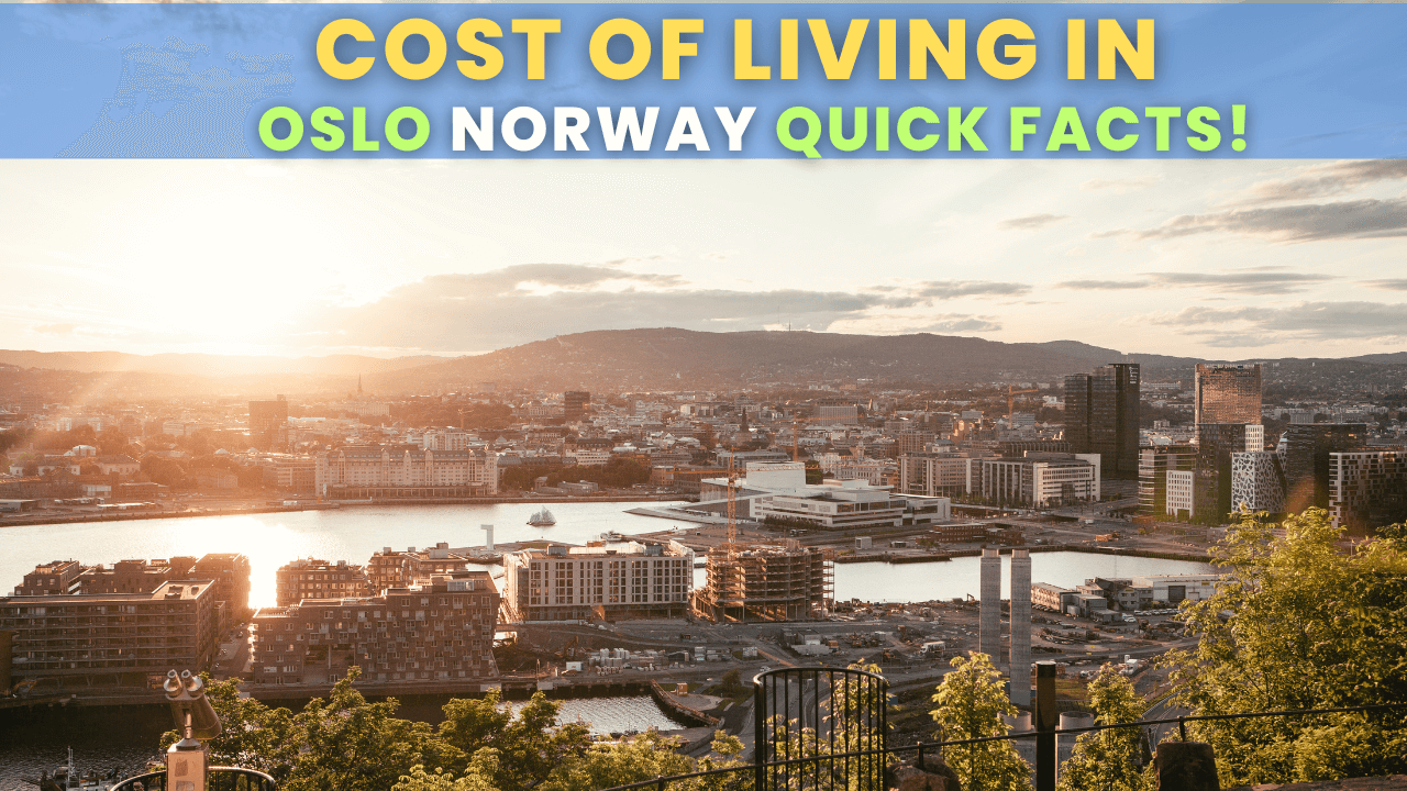 Cost of living in Oslo Norway Quick Facts, Statistics, Data