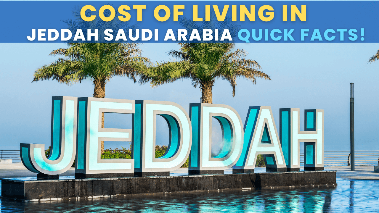 Cost of Living in Jeddah Saudi Arabia Quick Facts, Statistics, Data