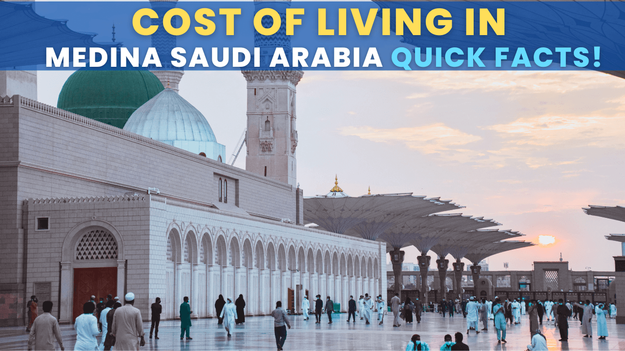 Cost of Living in Medina Saudi Arabia Quick Facts, Statistics, Data