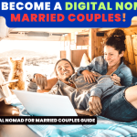 How to Become a Digital Nomad for Married Couples