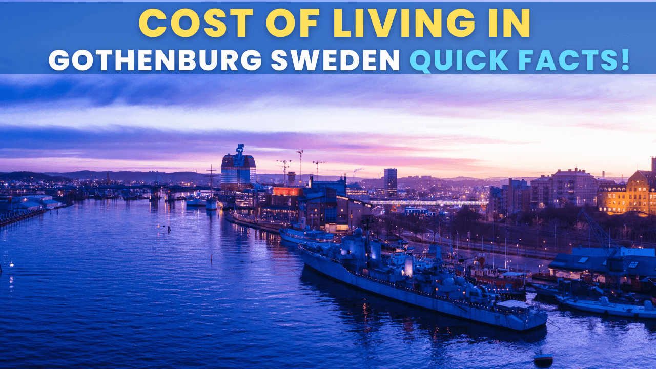 Cost of Living in Gothenburg Sweden Quick Facts, Statistics, Data