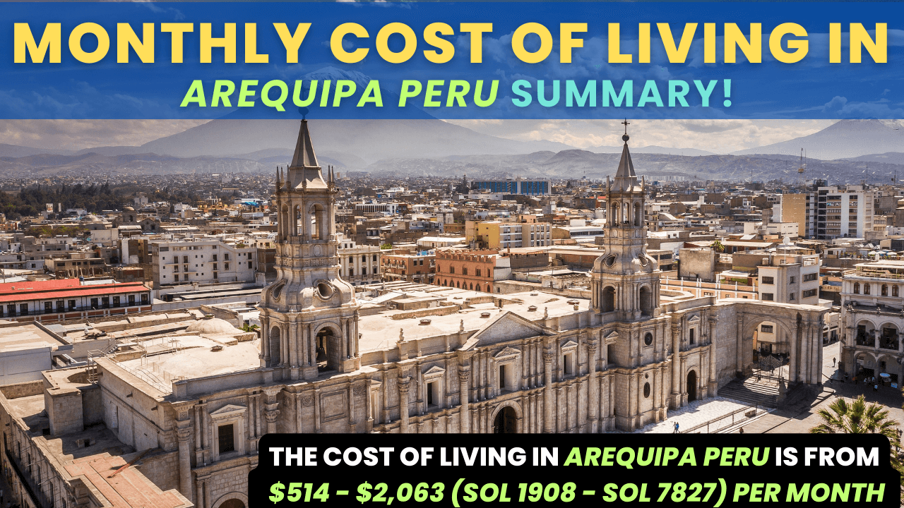 cost of living in arequipa peru summary