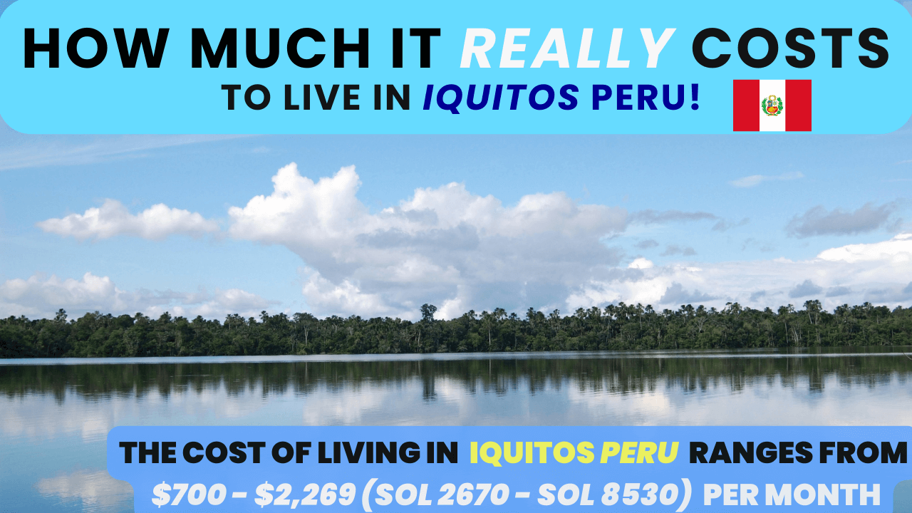 Cost of Living in Iquitos Peru