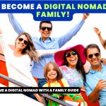 How To Become A Digital Nomad With a Family