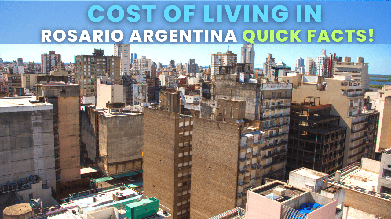 Cost of Living in Rosario Argentina Quick Facts, Statistics, Data
