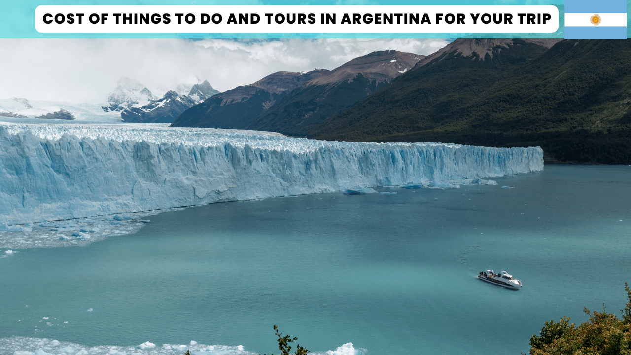 Things to Do and Tours in Argentina For Trips