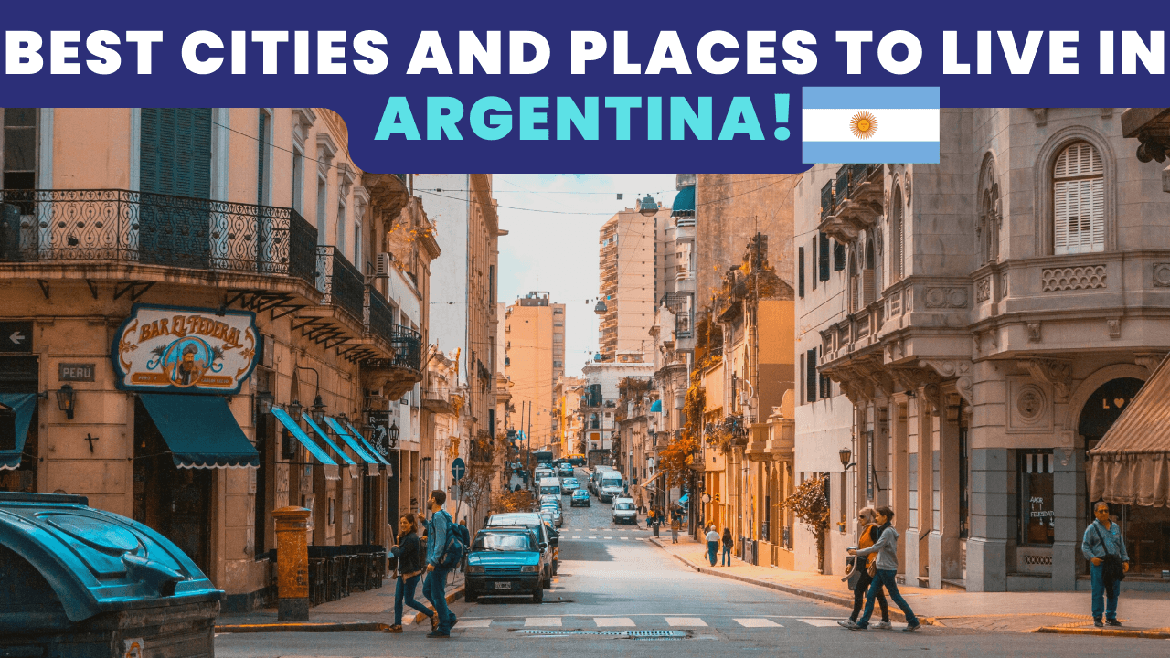 best cities and places to live in Argentina