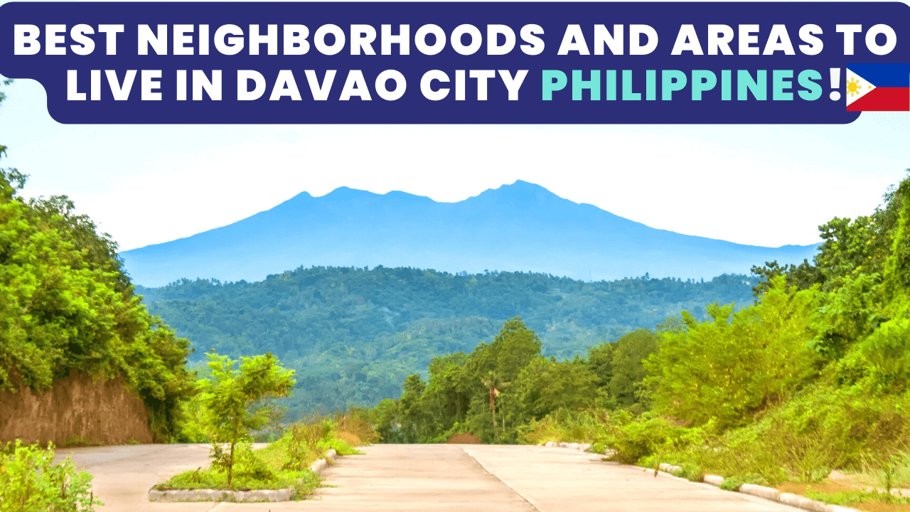 best neighborhoods to live in Davao City Philippines
