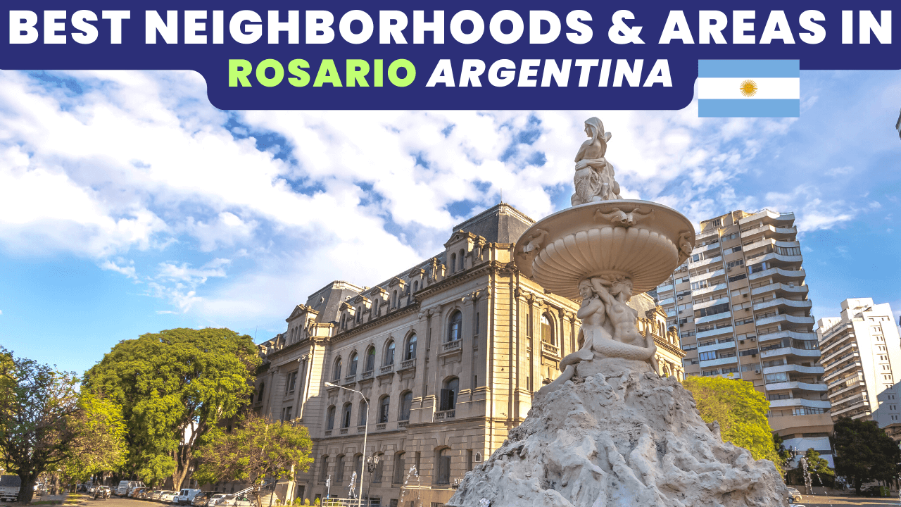 best neighborhoods to live in Rosario Argentina