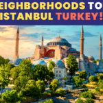 best neighborhoods to live in Istanbul Turkey