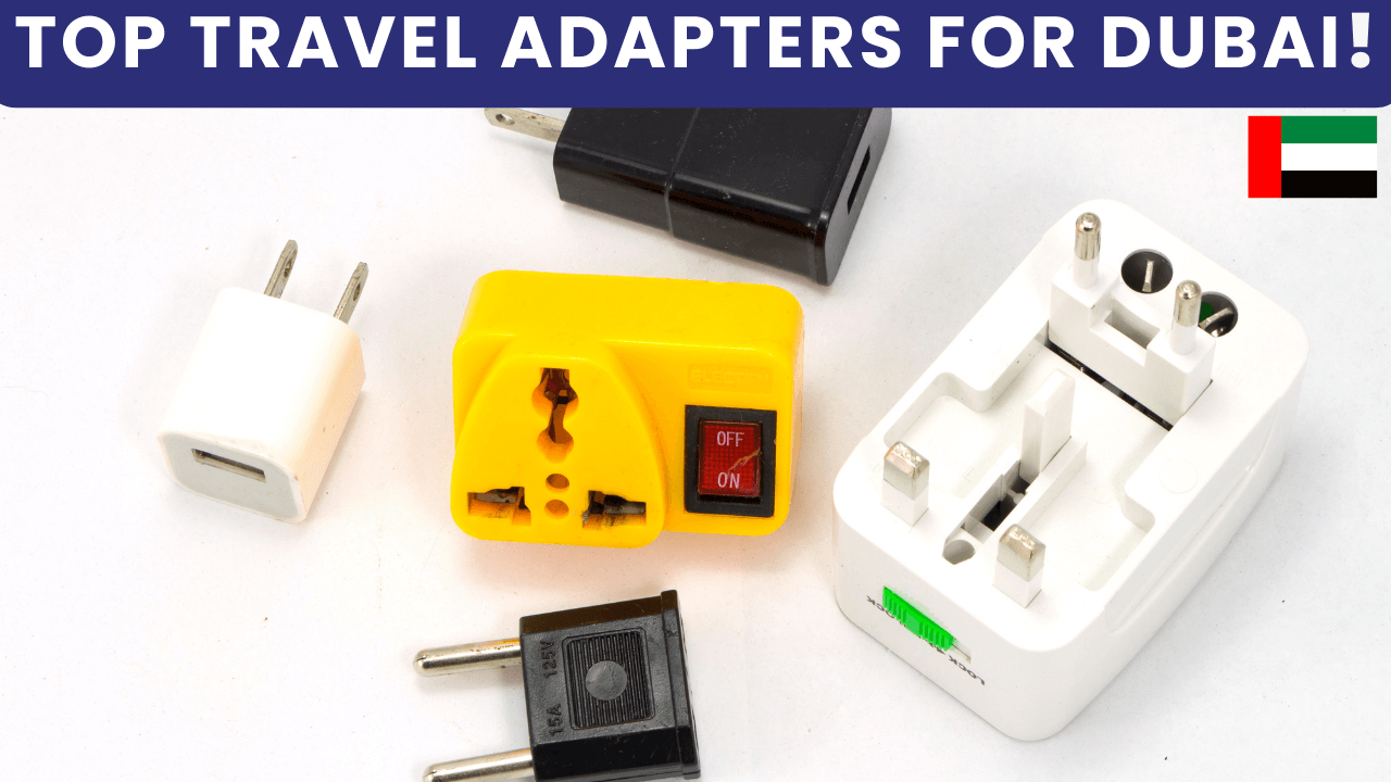Travel Adapters for Dubai