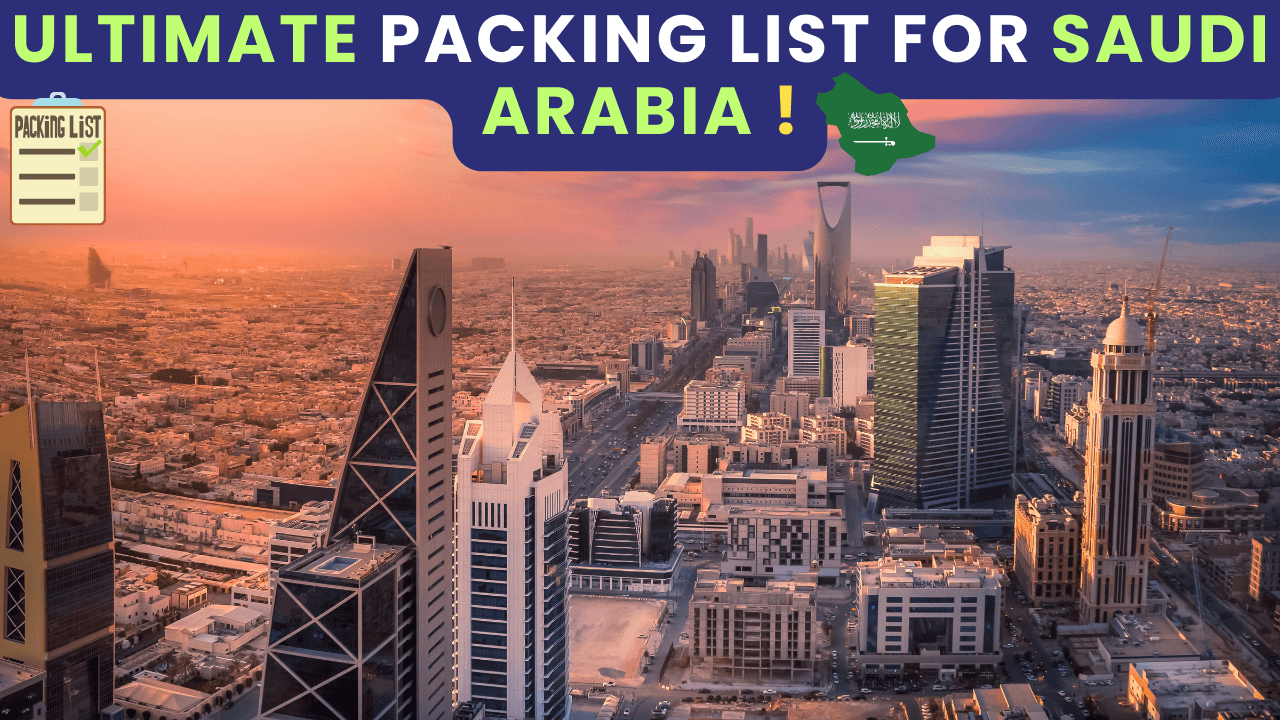 packing list for Saudi Arabia